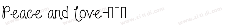 Peace and Love字体转换